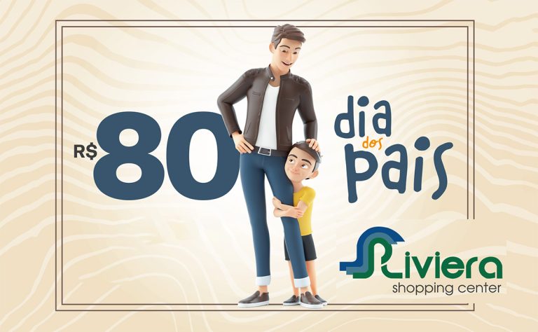 2408 dia dos pais shoppingg
