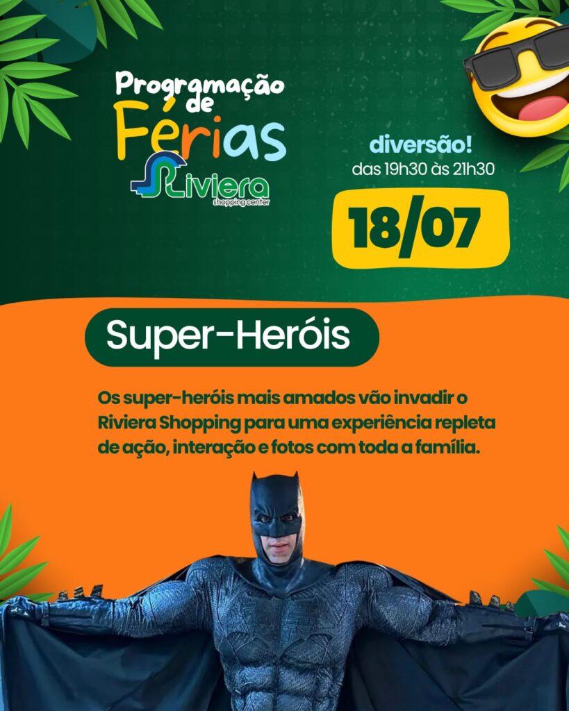 Férias de Julho no Riviera Shopping 8 WhatsApp Image 2026 07 02 at 14.09.03 1