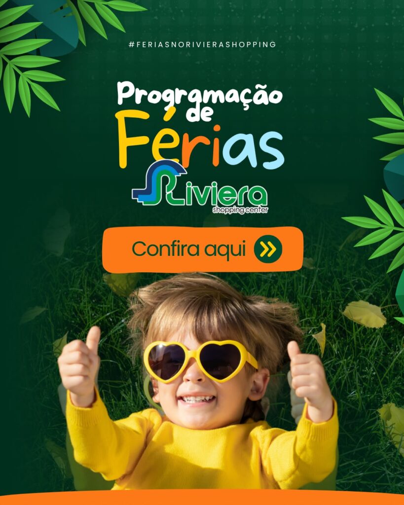Férias de Julho no Riviera Shopping 2 WhatsApp Image 2026 07 02 at 14.09.03