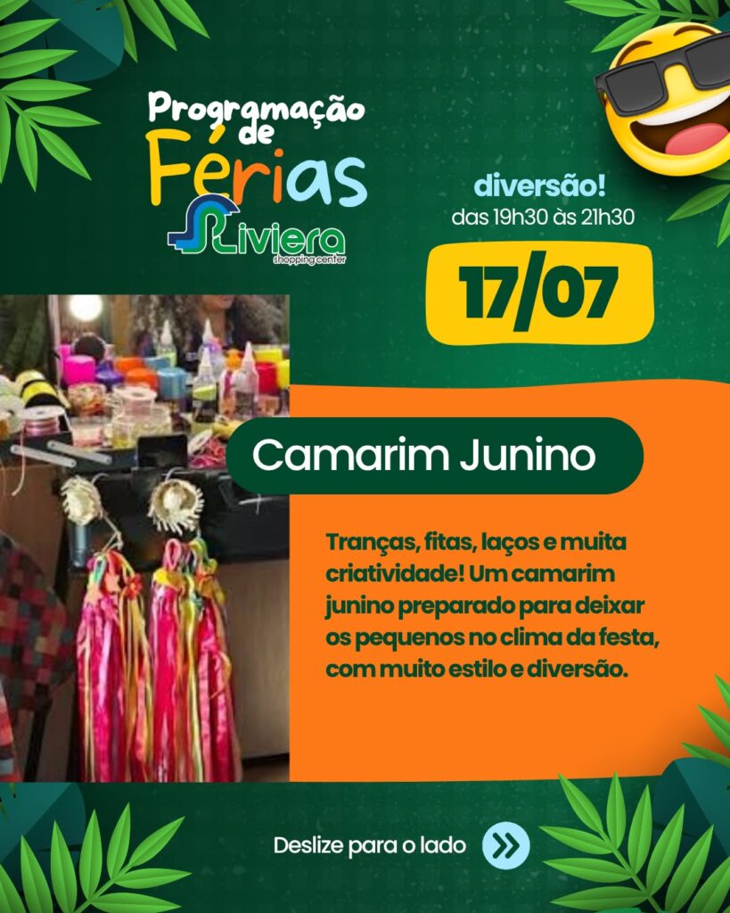 Férias de Julho no Riviera Shopping 7 WhatsApp Image 2026 07 02 at 14.09.04 3